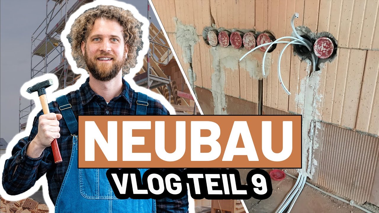 Video Neubau-Vlog Teil 9: Mängel und Zusatzarbeiten mit Elektromeister Tobias Haack